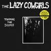 LAZY COWGIRLS – tapping the source (LP Vinyl)