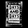 LEATHERFACE – days by days (Papier)