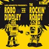 LES ROBOTS – robo diddley vs the rockin robot (7" Vinyl)