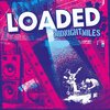 LOADED – midnight miles (7" Vinyl)