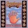 LOMBEGO SURFERS – seven pleasures (CD)