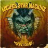 LUCIFER STAR MACHINE – the devil´s breath (CD)