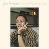 LUKE TEMPLE – good mood fool (LP Vinyl)