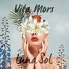 LUNA SOL – vita mors (CD, LP Vinyl)