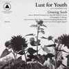 LUST FOR YOUTH – growing seeds (CD, LP Vinyl)