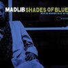 MADLIB – shades of blue (LP Vinyl)