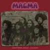 MAGMA – zühn wöhl ünsai live 1974 (CD, LP Vinyl)