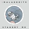 MALADRO!TS – standby me (LP Vinyl)
