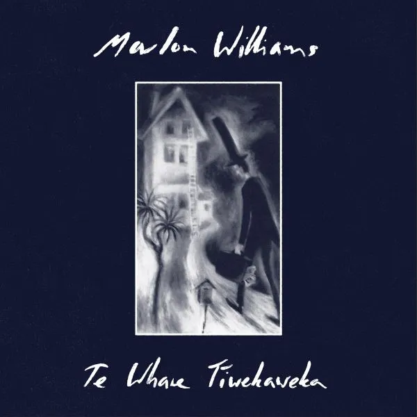 MARLON WILLIAMS – te whare tiwekaweka (CD, LP Vinyl)