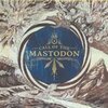 MASTODON – call of the mastodon (LP Vinyl)