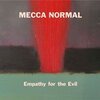 MECCA NORMAL – empathy for the evil (CD)