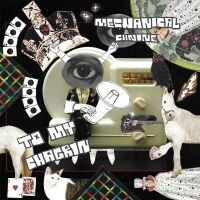 MECHANICAL CANINE – to my chagrin (CD, LP Vinyl)