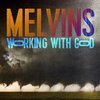 MELVINS – working with god (LP Vinyl)