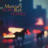 MERCURY REV – born horses (CD, LP Vinyl)