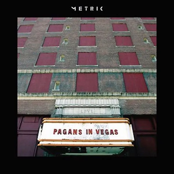 METRIC – pagans in vegas (CD, LP Vinyl)