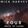 MICK HARVEY – four (acts of love) (LP Vinyl)