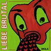 MOLA – liebe brutal (LP Vinyl)
