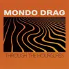 MONDO DRAG – through the hourglass (CD)