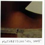 MOTORPSYCHO – hey jane (CD)