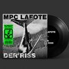 MPC LAFOTE – der riss (7" Vinyl)