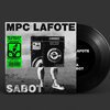 MPC LAFOTE – sabot (7" Vinyl)