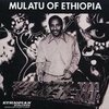 MULATU ASTATKE – mulatu of ethiopia (CD, LP Vinyl)