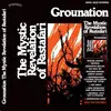 MYSTIC REVELATION OF RASTAFARI – the grounation (CD, LP Vinyl)