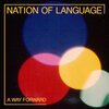 NATION OF LANGUAGE – a way forward (CD)