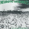 NEUROTIC ARSEHOLES – bis zum bitteren ende (CD)