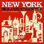 NEW YORK SKA-JAZZ ENSEMBLE – step forward (CD)