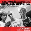 NEWTOWN NEUROTICS – kick out! (LP Vinyl)