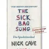 NICK CAVE – the sick bag song (Papier)