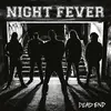 NIGHT FEVER – dead end (CD, LP Vinyl)