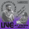 NIGHTMARES ON WAX – shout out! to freedom... (live at pikes ibiza) (LP Vinyl)