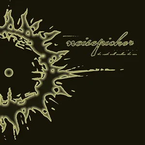 NOISEPICKER – the earth will swallow the sun (LP Vinyl)