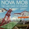 NOVA MOB – last days of pompeji (LP Vinyl)