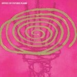 OFFICE OF FUTURE PLANS – s/t (LP Vinyl)