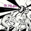 OK NEIN – leuchten (LP Vinyl)