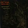 OLD TIME RELIJUN – witchcraft rebellion (CD)