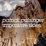 PATRICK PULSINGER – impassive skies (CD)