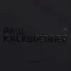 PAUL KALKBRENNER – guten tag (CD, LP Vinyl)