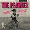 PEAWEES – plastic bullets (7" Vinyl)