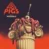 PIGS PIGS PIGS PIGS PIGS PIGS PIGS – viscerals (LP Vinyl)