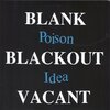 POISON IDEA – blank blackout (remastered version) (LP Vinyl)