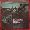 POISON IDEA – pearls before swine (early years) (LP Vinyl)