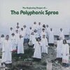 POLYPHONIC SPREE – beginning stages of (CD)