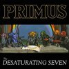 PRIMUS – the desaturating seven (LP Vinyl)