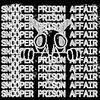 PRISON AFFAIR / SNOOPER – split (7" Vinyl)