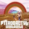 PTERODACTYL – worldwide (CD, LP Vinyl)