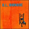 R.L. BURNSIDE – wish i was in heaven sitting (CD, LP Vinyl)
